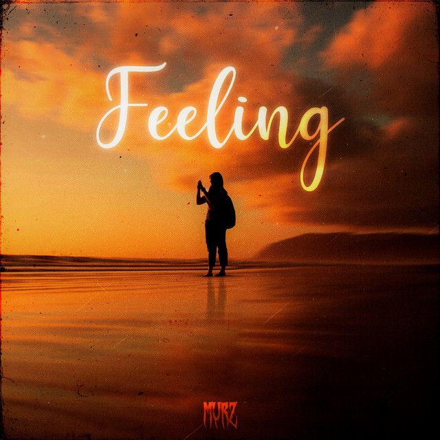 "Feeling" - Murz