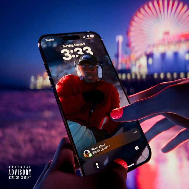 "What’s Up Baby?" - Really Khalil