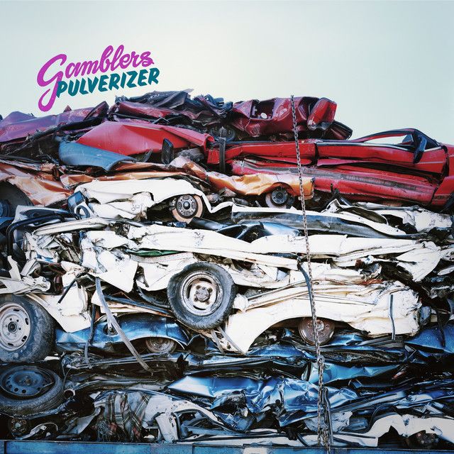 "Pulverizer" - Gamblers
