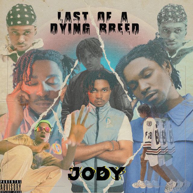 "Last of A Dying Breed" - Jody