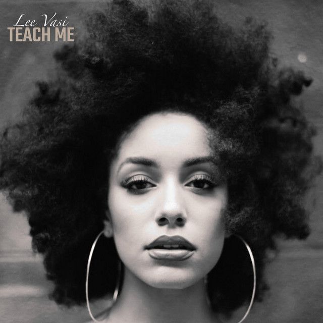 "Teach Me" - Lee Vasi