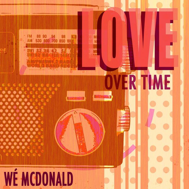 "Love Overtime" - Wé Ani
