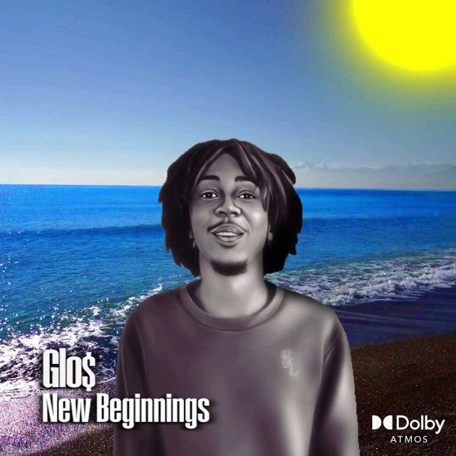 "New Beginnings" - GLO$