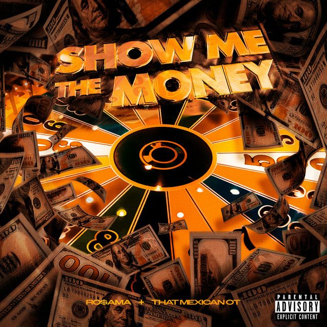 "Show Me the Money" - Ro$ama