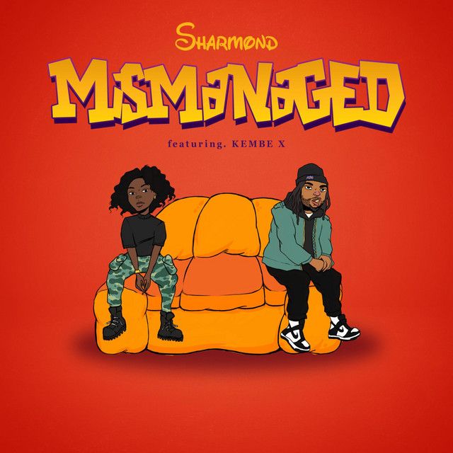 "Mismanaged" - Sharmond