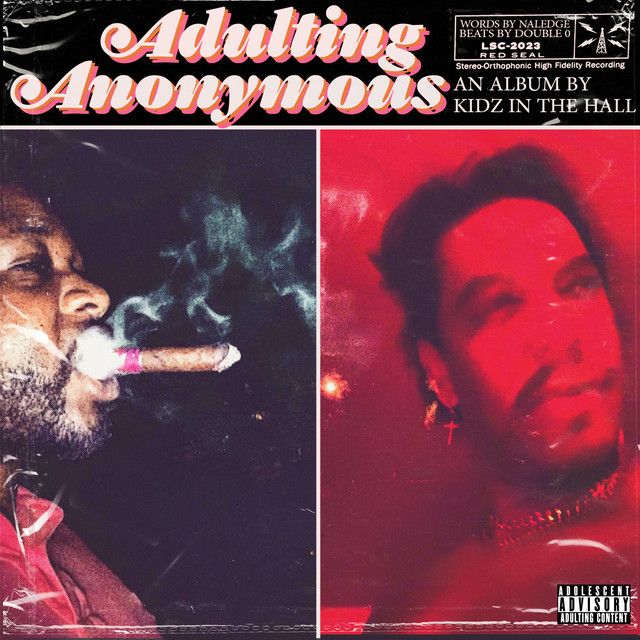 "Adulting Anonymous" - Kidz In The Hall