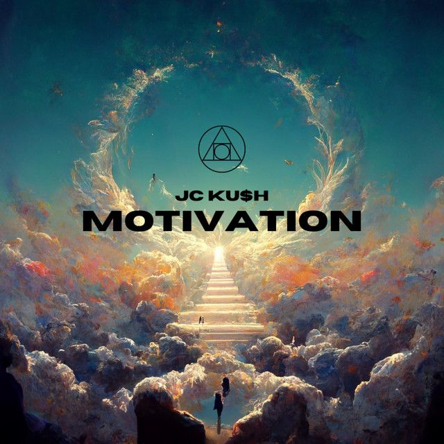 "Motivation" - JC KU$H