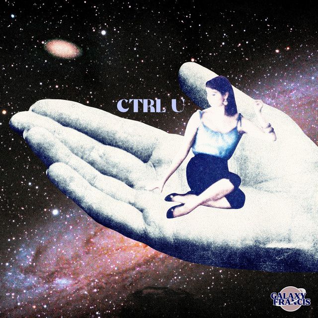 "CTRL U" - Galaxy Francis